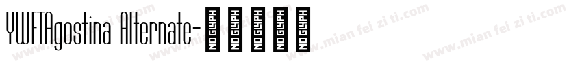 YWFTAgostina Alternate字体转换